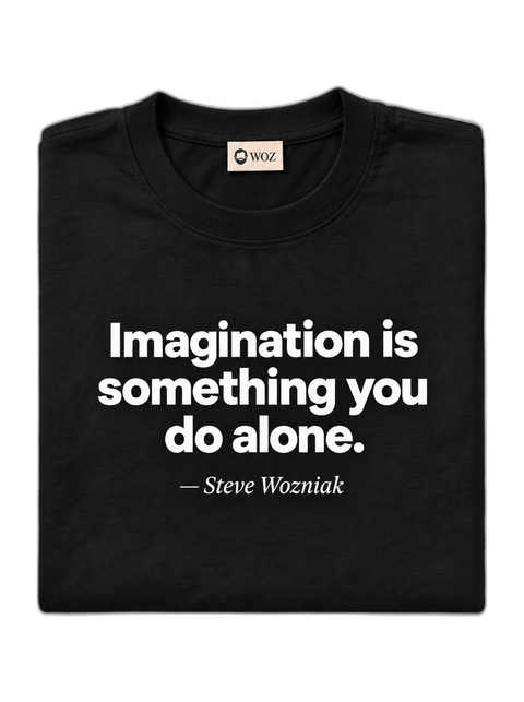 imagination-is-something-you-do-alone-woz-tee-black
