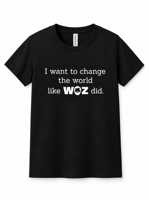 "I Want to Change the World" WOZ Youth Tee