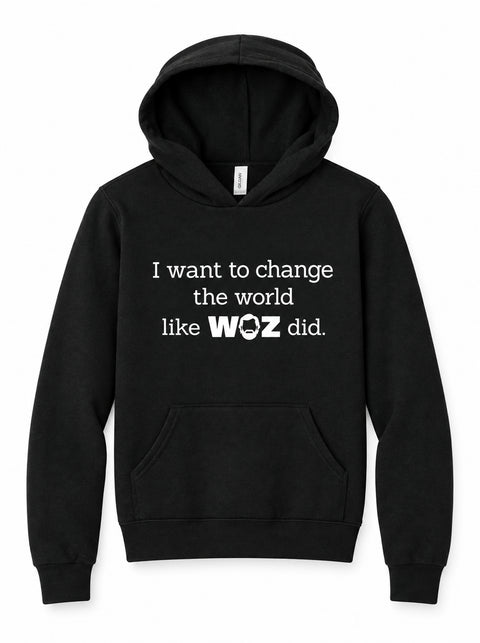 "I Want to Change the World" WOZ Youth Hoodie
